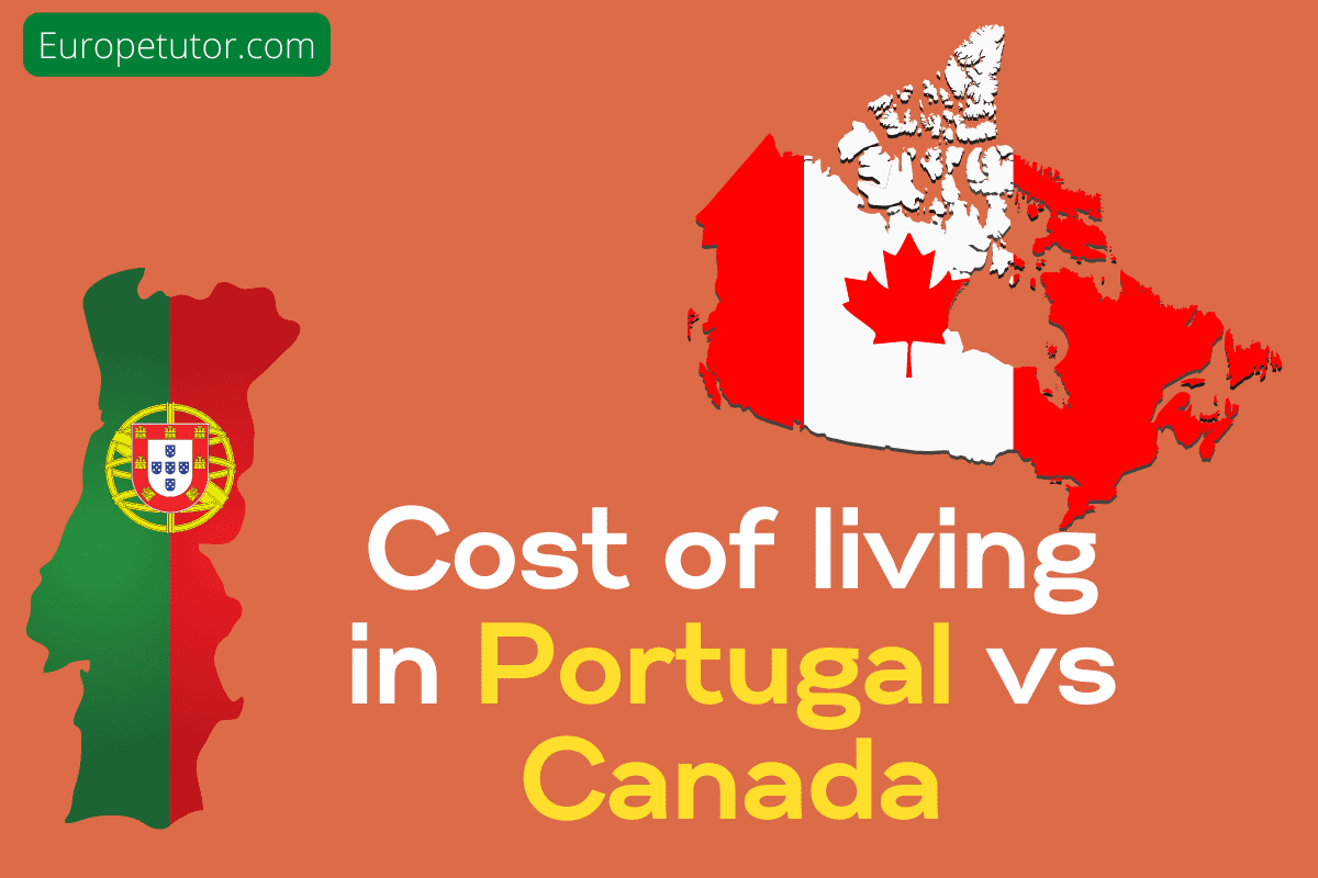 Cost of Living in Portugal vs Canada