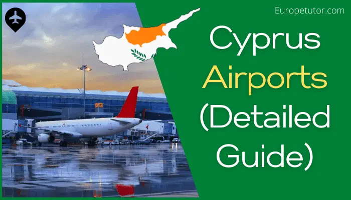 Airports in Cyprus detailed guide