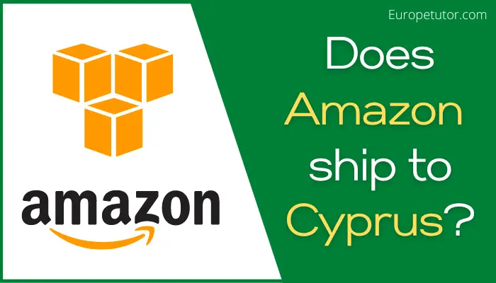 Does Amazon Ship products to Cyprus