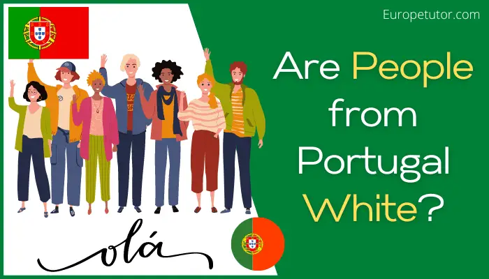 Are People from Portugal White