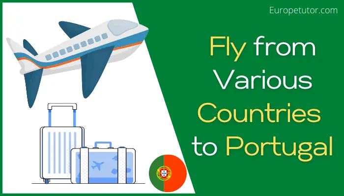 Fly from Various Countries to Lisbon, Portugal