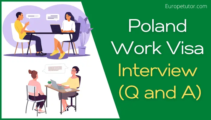 Poland Work Visa Interview questions and answers