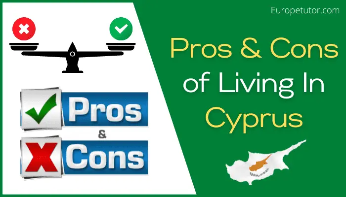 Pros and Cons of Living In Cyprus