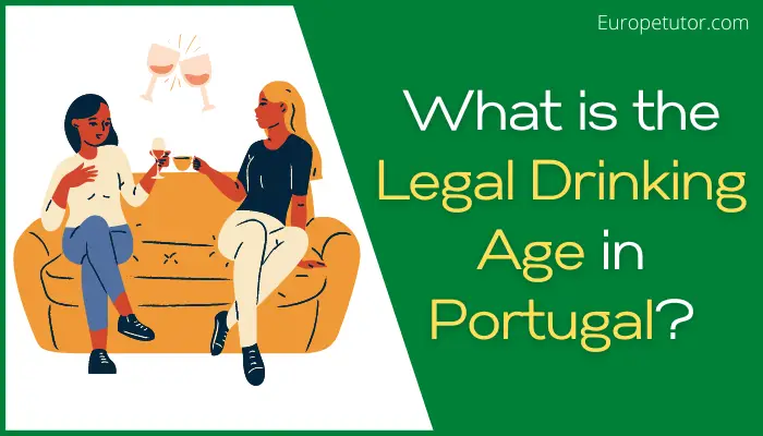 What is the legal drinking age in Portugal