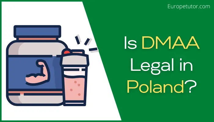 Is DMAA Legal in Poland?