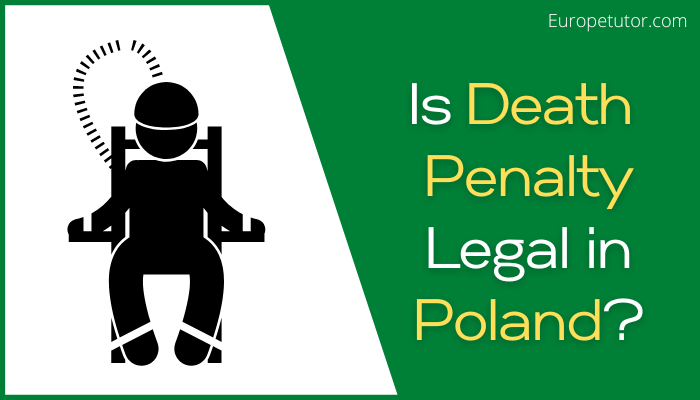 Is Death Penalty Legal in Poland?