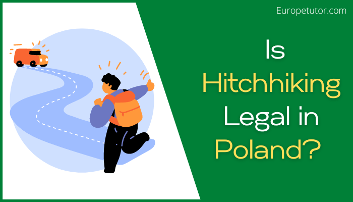 Is Hitchhiking Legal in Poland?