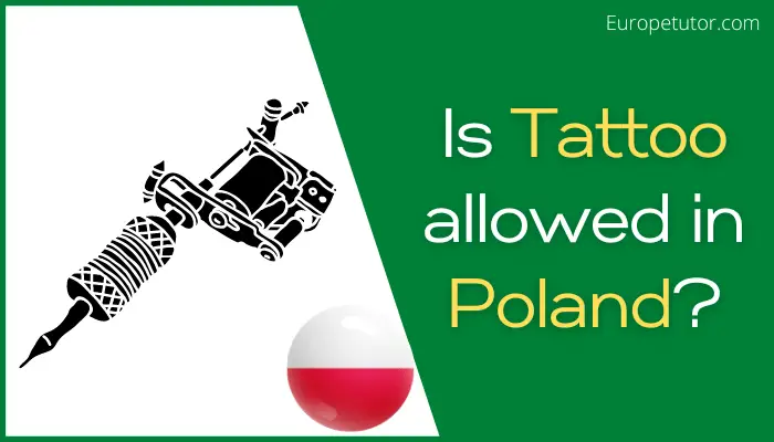 Is Tattoo Allowed in Poland?