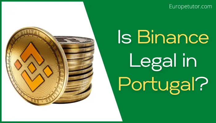 Is Binance Legal in Portugal?
